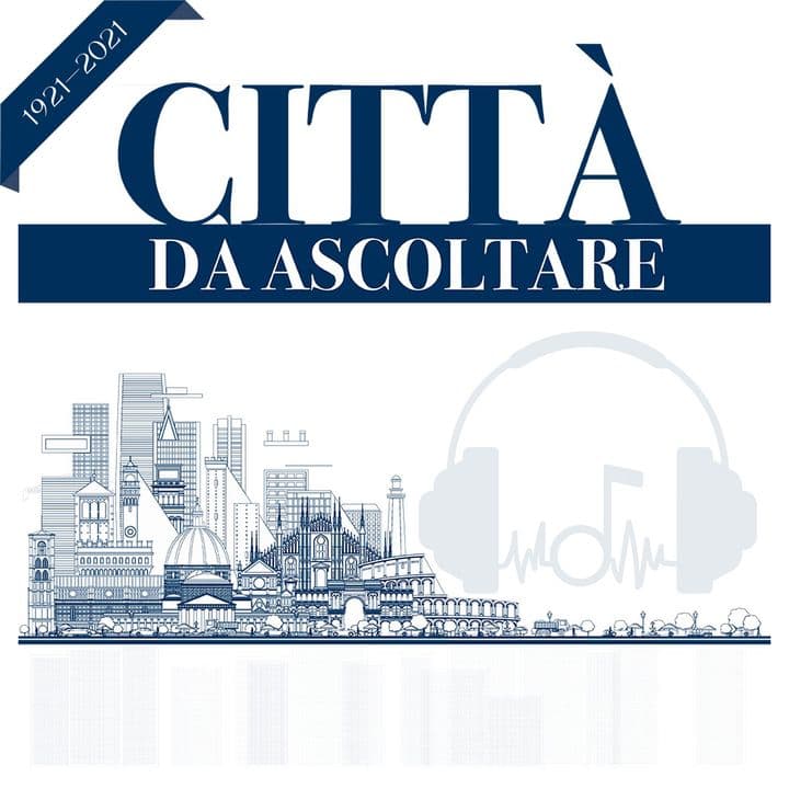 Cover Image for Città da ascoltare – Speciale Centenario