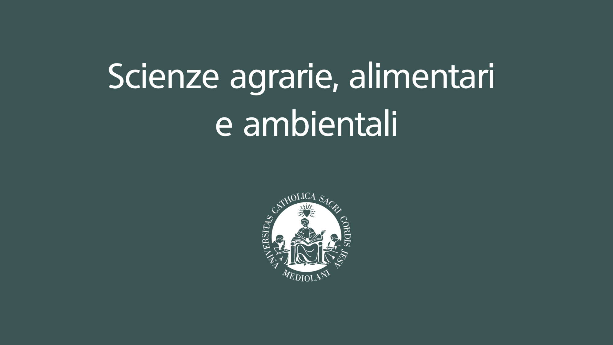 Perché studiare Scienze agrarie, alimentari e ambientali in Cattolica