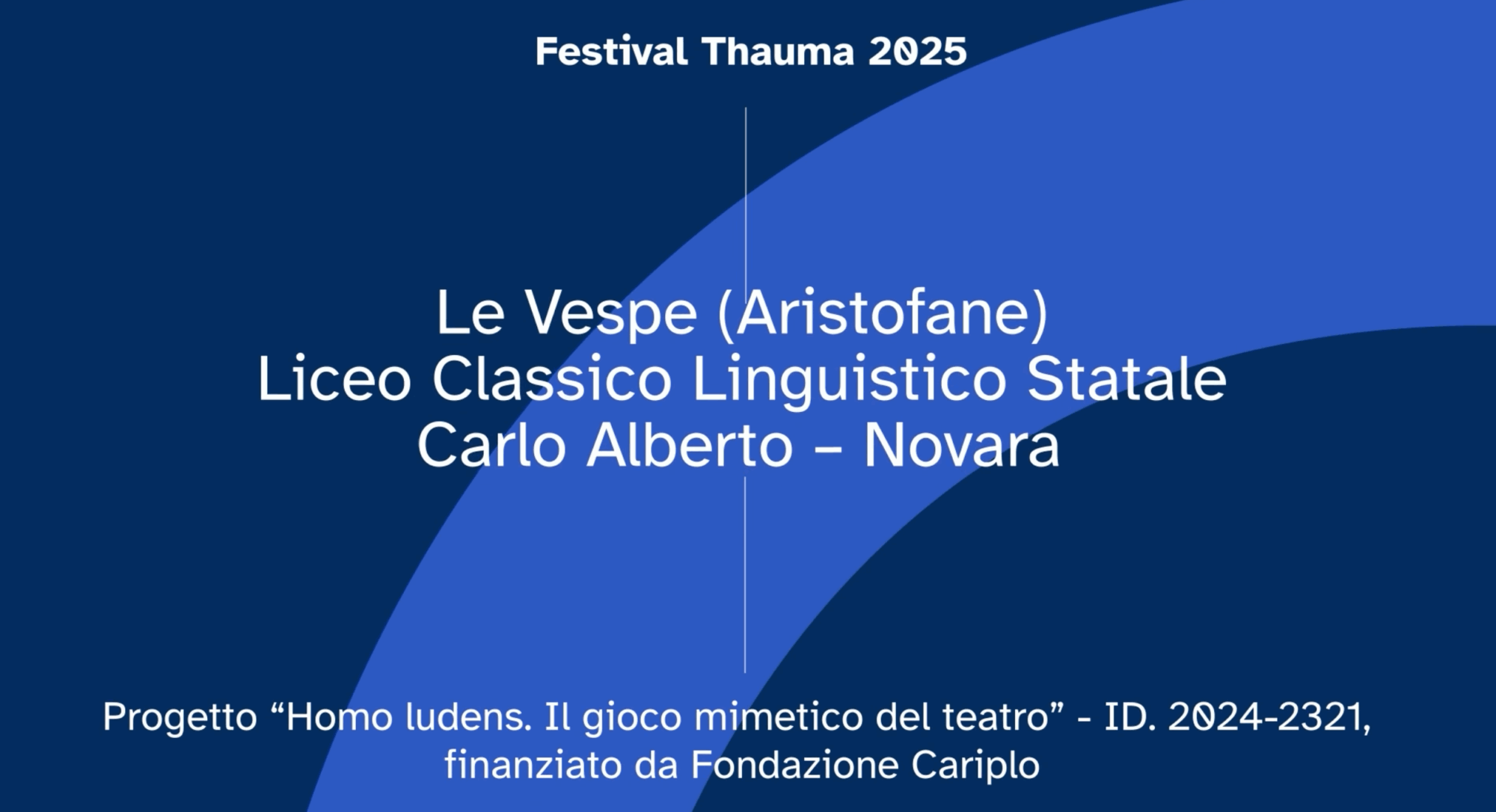Le Vespe (Aristofane) – Liceo Classico Linguistico Statale Carlo Alberto – Novara